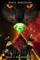 Cats of the Pyramids - Book Two: The Third Stone