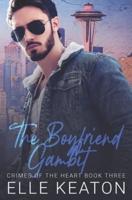The Boyfriend Gambit: Contemporary Gay Romance