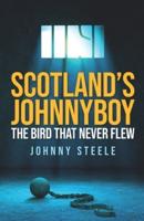 Scotland's  Johnnyboy: The Bird That Never Flew