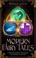 Modern Fairy Tales 1-3: Cindi/Ella: When Shoes Speak, The Source, and Sisters of the Keep