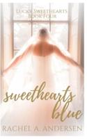 Sweethearts Blue: A Sweet Romance