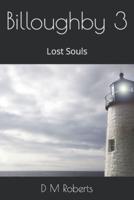 Billoughby 3: Lost Souls
