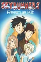 Rescue Kit: The Skyrunners Book 1