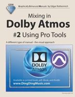 Mixing in Dolby Atmos - #2 Using Pro Tools