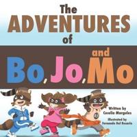 The Adventures of Bo, Jo, and Mo