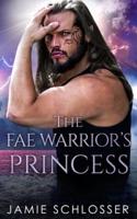 The Fae Warrior's Princess