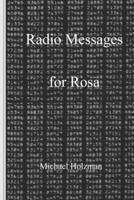 Radio Messages for Rosa