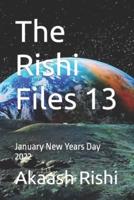 The Rishi Files 13: January New Years Day 2022
