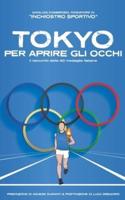 Tokyo per aprire gli occhi: il racconto delle 40 medaglie italiane