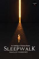 Sleepwalk: Anthology of Horror Fiction