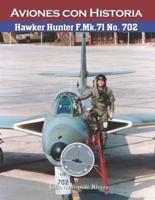 Hawker Hunter F.Mk.71 No. 702