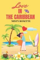 Love in The Caribbean: A Holiday Rom-Com
