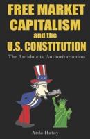 Free Market Capitalism and the U.S. Constitution