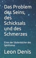 Das Problem des Seins, des Schicksals und des Schmerzes: Eines der Säulenbücher des Spiritismus