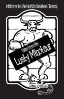 Tales From The Lusty Minotaur