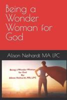 Being a Wonder Woman for God