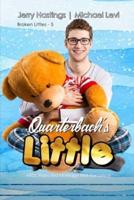 Quarterback's Little: ABDL Rejected Marriage MM Romance