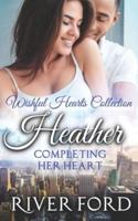Completing Her Heart: Heather: A second chance sports romance