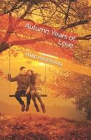 Autumn Years of Love