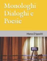 Monologhi Dialoghi e Poesie
