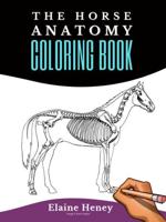 Horse Anatomy Coloring Book For Adults - Self Assessment Equine Coloring Workbook