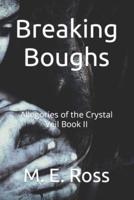 Breaking Boughs: Allegories of the Crystal Veil Book II