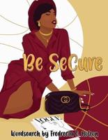 Be SeCure