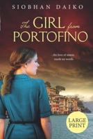 The Girl from Portofino Large Print Edition