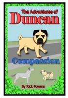 The Adventures of Duncan - Compassion