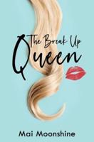 The Break Up Queen