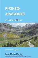 Pirineo Aragonés, Lo mejor en 11 días