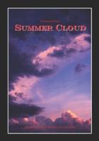 Summer Cloud: One Man's Striving Between Sky And Earth