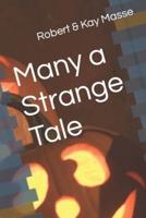 Many a Strange Tale