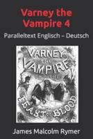 Varney the Vampire 4: Paralleltext Englisch - Deutsch