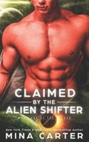 Claimed by the Alien Shifter