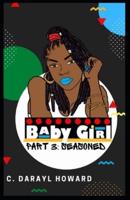 BabyGirl Part 3: Seasoned