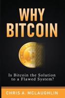 Why Bitcoin