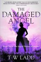 The Damaged Angel