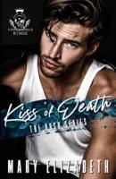 Kiss of Death: A Mafia Romance