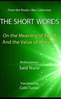 The Short Words : On the Meaning of Belief and the Value of Worship