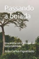 Passando a boiada: Uma análise sob o enfoque da Sustentabilidade