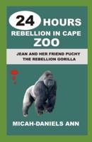 24 HOURS REBELLION IN CAPE ZOO : JEAN AND HER FRIEND PUCHY THE REBELLION GORILLA