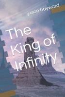The King of Infinity