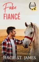 Fake Fiancé at Redemption Creek Ranch: A Clean Contemporary Western Romance