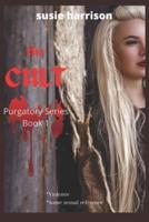 the CULT: Purgatory Series