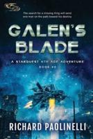 Galen's Blade: A Starquest 4th Age Adventure