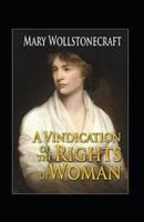 A Vindication of the Rights of Woman Illustrated