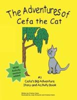 Cefa's Big Adventure: The Adventures of Cefa the Cat