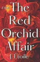 The Red Orchid Affair