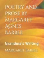 Poetry and Prose by Margaret Agnes Barbee: Grandma's Writing